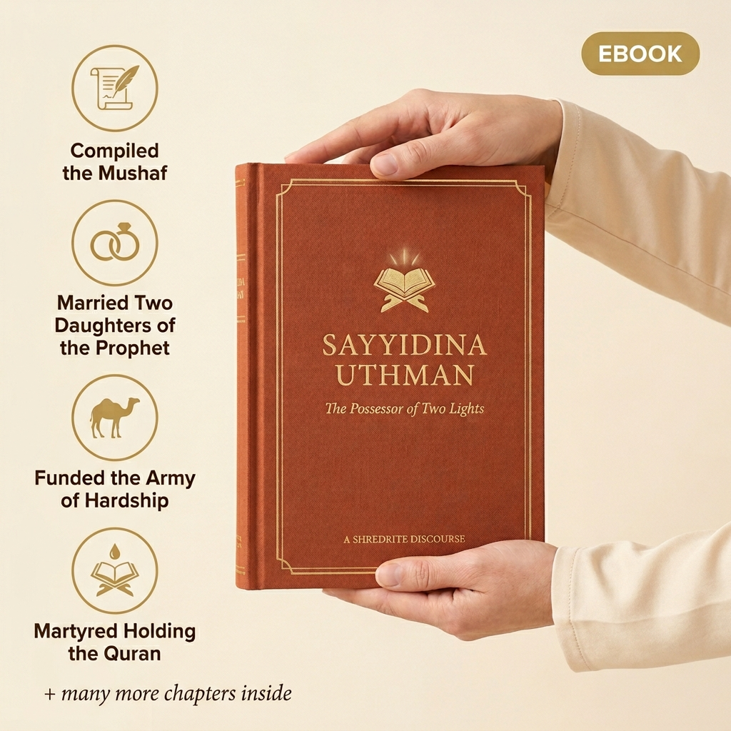The Possessor of Two Lights: Sayyidina Uthman Discourse (eBook)
