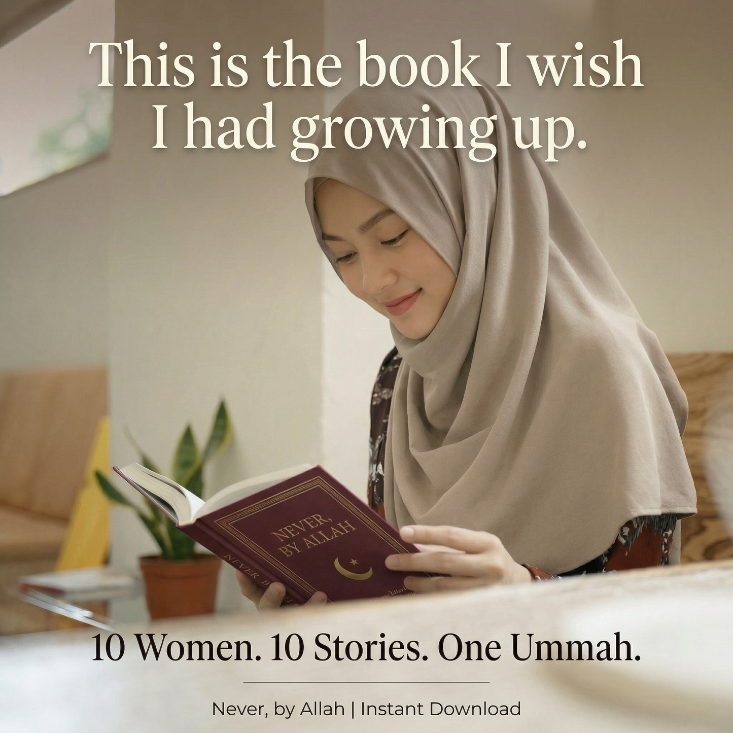 "Never, By Allah": Ten Women Who Stood Beside the Prophet (eBook)
