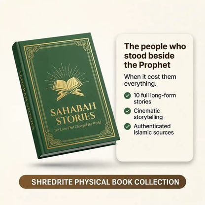 Sahabah Stories: Ten Lives That Changed The World